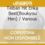 Teiban Hit Enka Best(Boukyou Hen) / Various cd