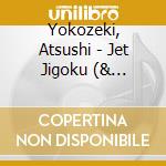 Yokozeki, Atsushi - Jet Jigoku (& Kobayashi Shinichi) cd