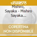 Mishiro, Sayaka - Mishiro Sayaka Zenkyoku Shuu 2018 cd