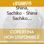Shiina, Sachiko - Shiina Sachiko Zenkyoku Shuu 2018 cd