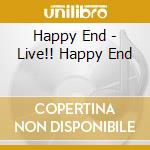 Happy End - Live!! Happy End cd