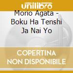 Morio Agata - Boku Ha Tenshi Ja Nai Yo cd