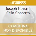 Joseph Haydn - Cello Concerto cd