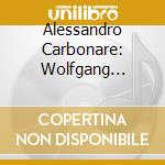Alessandro Carbonare: Wolfgang Amadeus Mozart, Brahms - Clarinet Quintet cd