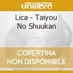 Lica - Taiyou No Shuukan cd