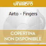 Airto - Fingers cd