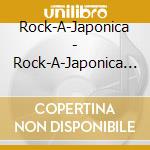 Rock-A-Japonica - Rock-A-Japonica 1St Album cd