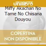 Miffy Akachan No Tame No Chiisana Douyou cd