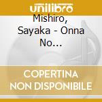 Mishiro, Sayaka - Onna No Misaki./Tabi Aika cd