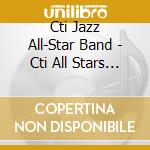 Cti Jazz All-Star Band - Cti All Stars California Concert (2 Cd) cd