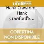 Hank Crawford - Hank Crawford'S Back cd musicale di Hank Crawford