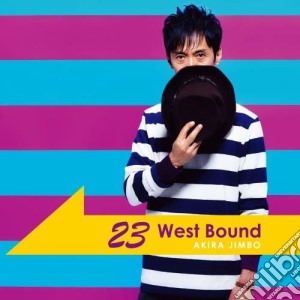 Akira Jimbo - 23 West Bound cd musicale di Jimbo, Akira