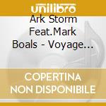 Ark Storm Feat.Mark Boals - Voyage Of The Rage