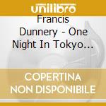 Francis Dunnery - One Night In Tokyo (Uhqcd) cd