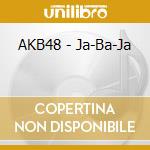 AKB48 - Ja-Ba-Ja cd