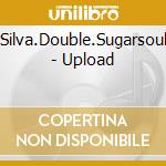 Silva.Double.Sugarsoul - Upload cd musicale di Silva.Double.Sugarsoul
