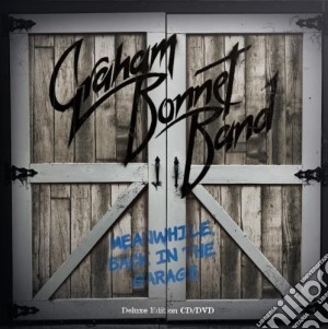 Graham Bonnet Band - Meanwhile Back In The Garage (2 Cd) cd musicale di Graham Bonnet Band