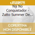 Niji No Conquistador - Zutto Summer De Koi Shiteru cd
