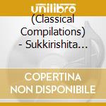 (Classical Compilations) - Sukkirishita Mezame.Kishou Classic cd musicale di (Classical Compilations)
