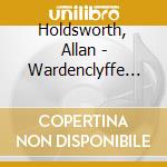 Holdsworth, Allan - Wardenclyffe Tower cd musicale di Holdsworth, Allan