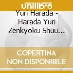 Yuri Harada - Harada Yuri Zenkyoku Shuu 2019 cd