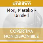 Mori, Masako - Untitled cd