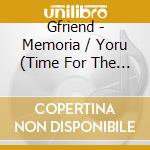 Gfriend - Memoria / Yoru (Time For The Moon Night) (Ver B) cd