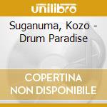 Suganuma, Kozo - Drum Paradise cd