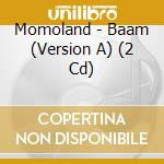 Momoland - Baam (Version A) (2 Cd) cd