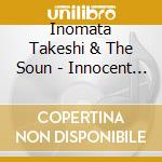 Inomata Takeshi & The Soun - Innocent Canon cd