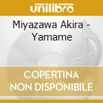 Miyazawa Akira - Yamame cd