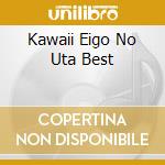 Kawaii Eigo No Uta Best cd