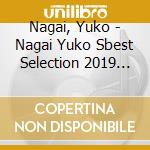 Nagai, Yuko - Nagai Yuko Sbest Selection 2019 (2 Cd) cd musicale di Nagai, Yuko