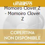 Momoiro Clover Z - Momoiro Clover Z cd