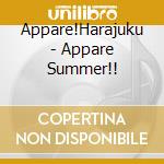 Appare!Harajuku - Appare Summer!! cd