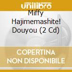 Miffy Hajimemashite! Douyou (2 Cd) cd