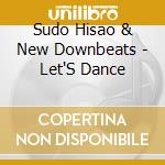 Sudo Hisao & New Downbeats - Let'S Dance cd