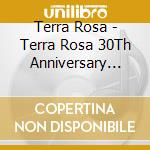 Terra Rosa - Terra Rosa 30Th Anniversary Premium Box (12 Cd) cd