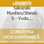 Sakazaki Morihiro/Shindo S - Yodo No Funauta(Osaka Fu)/Sanuki Udon Ondo(Kagawa Ken) cd