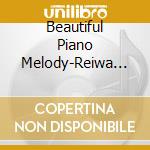 Beautiful Piano Melody-Reiwa Ni Kirameku Hit Song cd