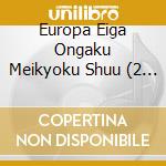Europa Eiga Ongaku Meikyoku Shuu (2 Cd) cd