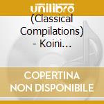 (Classical Compilations) - Koini Ochitabeethoven cd