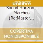 Sound Horizon - Marchen (Re:Master Production) cd