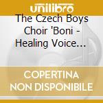 The Czech Boys Choir 'Boni - Healing Voice Tenshi No Chorus -Iyashi No Utagoe Wo Kikinagara Sugosu.Ta cd