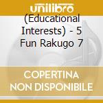 (Educational Interests) - 5 Fun Rakugo 7 cd