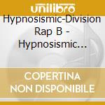 Hypnosismic-Division Rap B - Hypnosismic 2Nd Division Rap Battle[Bad Ass Temple Vs Matenro] cd