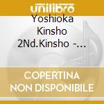 Yoshioka Kinsho 2Nd.Kinsho - Taishougoto Best cd