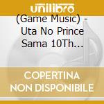 (Game Music) - Uta No Prince Sama 10Th Anniversary Cd cd