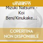 Mizuki Natsumi - Koi Beni/Kinukake No Michi cd