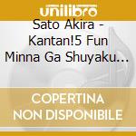 Sato Akira - Kantan!5 Fun Minna Ga Shuyaku No Geki Asobi Ousama No Mimi Ha Roba No Mimi Hoka cd